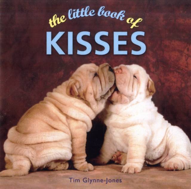 The Little Book of Kisses, Hardback Book