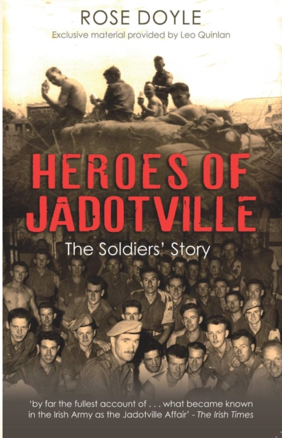 Heroes of Jadotville : The Soldiers' Story, Paperback / softback Book