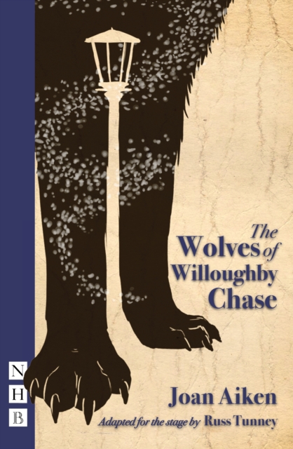 The Wolves of Willoughby Chase, Paperback / softback Book