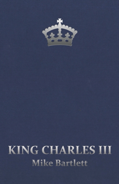 King Charles III, Hardback Book