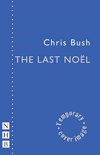 The Last Noel, Paperback / softback Book