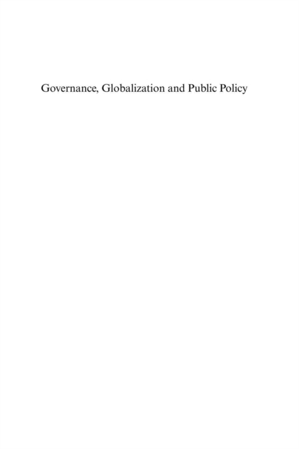 Governance, Globalization and Public Policy, PDF eBook
