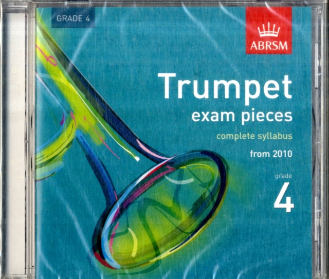 Trumpet Exam Pieces 2010 CD, ABRSM Grade 4 : The complete syllabus starting 2010, CD-Audio Book