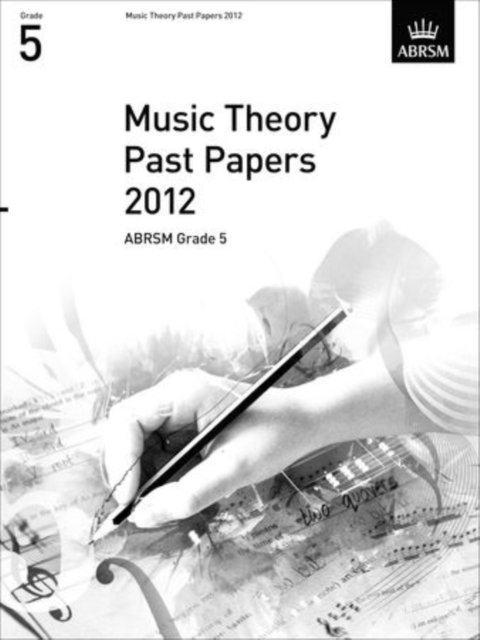 Music Theory Past Papers 2012, ABRSM Grade 5, Sheet music Book