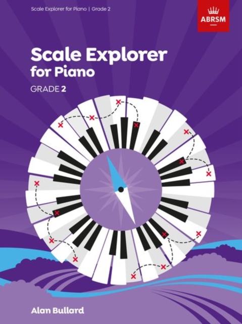 Scale Explorer for Piano, Grade 2, Sheet music Book