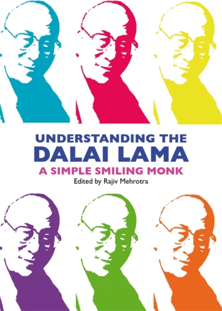 Understanding The Dalai Lama : A Simple, Smiling Monk, Paperback / softback Book