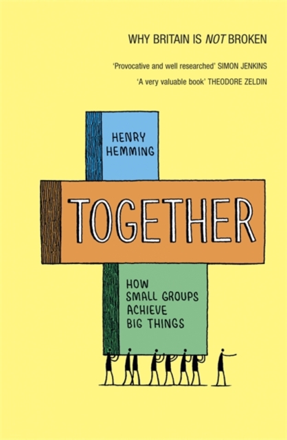 Together : How small groups achieve big things, Paperback / softback Book