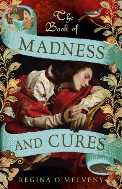 The Book of Madness and Cures, Hardback Book