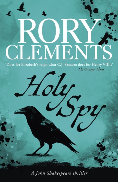 Holy Spy : John Shakespeare 6, EPUB eBook
