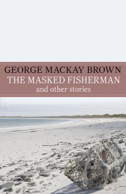 The Masked Fisherman and Other Stories, EPUB eBook