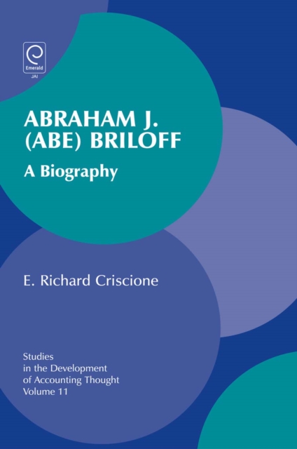 Abraham J. (Abe) Briloff : A Biography, Hardback Book