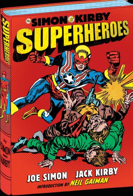 Simon and Kirby: Superheroes, Hardback Book