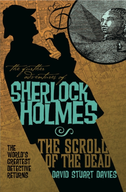 The Further Adventures of Sherlock Holmes: The Scroll of the Dead, Paperback / softback Book