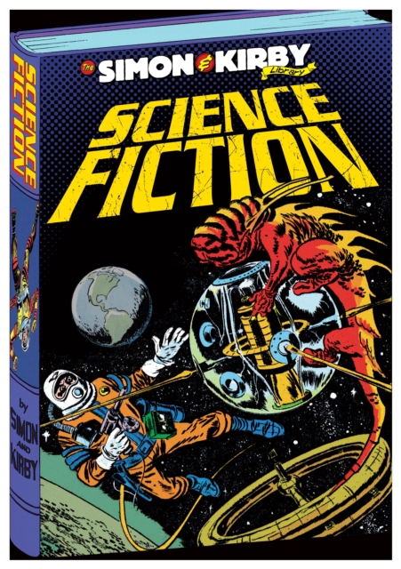 The Simon & Kirby Library: Science Fiction, Hardback Book