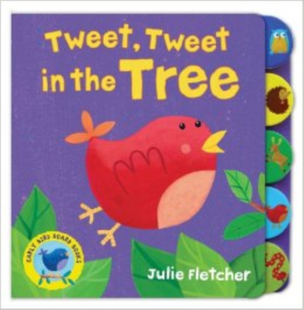 Tweet Tweet in the Tree, Board book Book