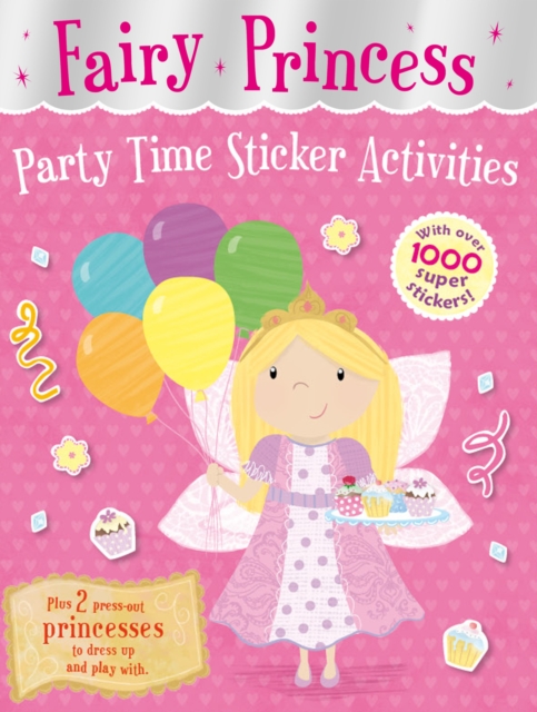 Fairy Princess Party Time Sticker Activities, Novelty book Book