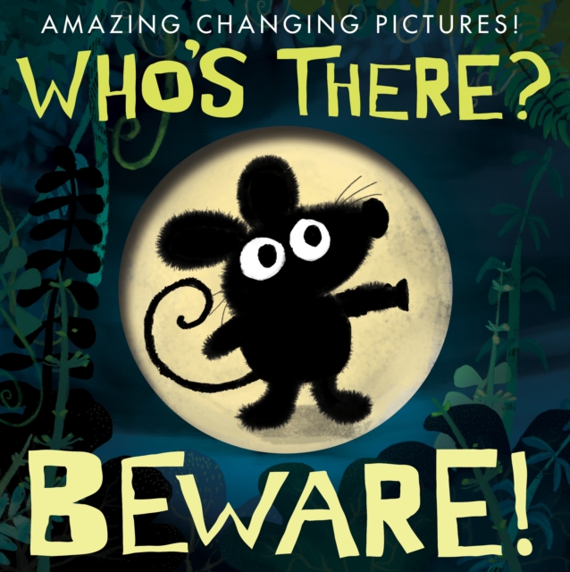 Who's There? Beware!, Novelty book Book