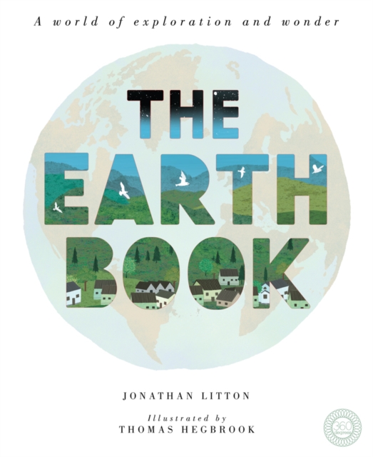 The Earth Book : A World of Exploration and Wonder, Hardback Book