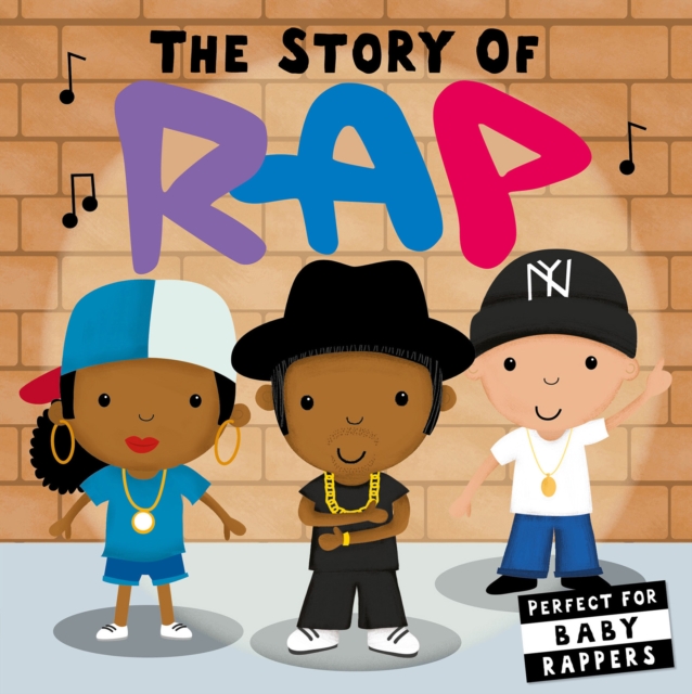 The Story of Rap, Board book Book