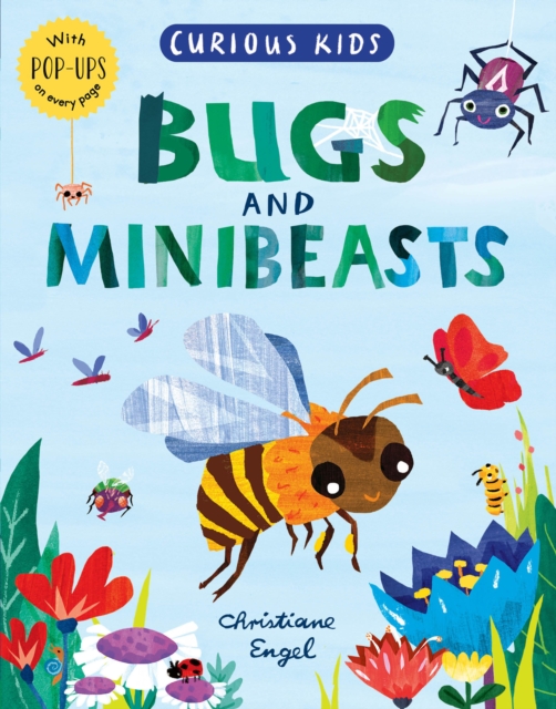 Curious Kids: Bugs and Minibeasts, Hardback Book