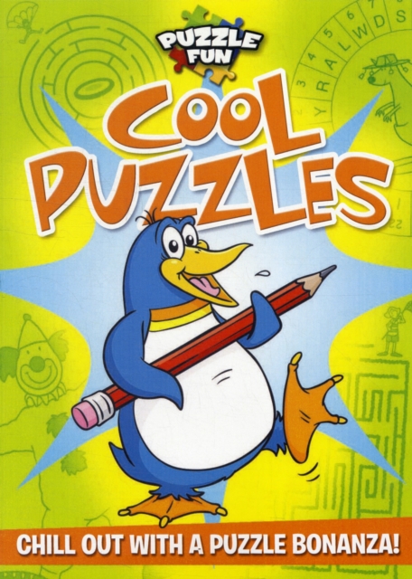 Puzzle Fun: Cool Puzzles : Chill Out with a Puzzle Bonanza!, Paperback Book
