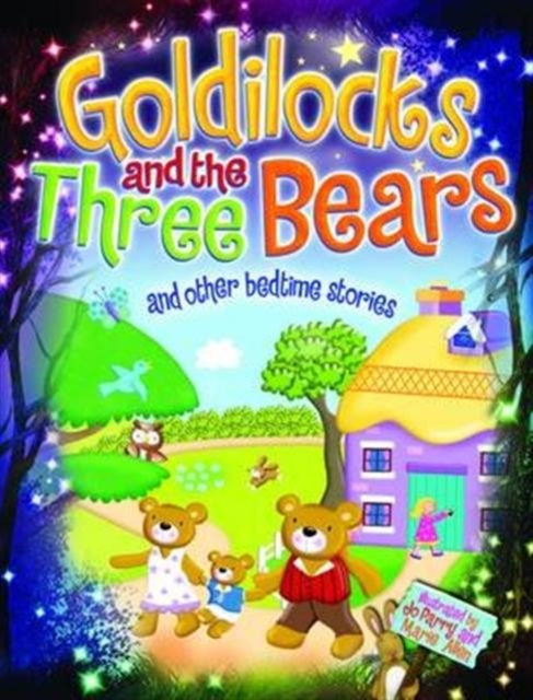 Magical Bedtime Stories: Goldilocks & the Three Bears, Hardback Book