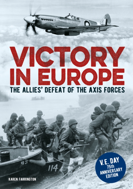 Victory in Europe: D-Day to the fall of Berlin : D-Day to the Fall of Berlin, EPUB eBook