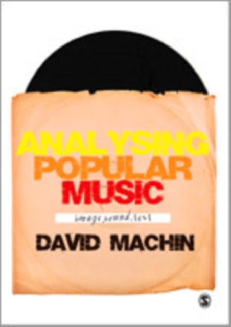Analysing Popular Music : Image, Sound and Text, Hardback Book