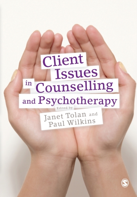 Client Issues in Counselling and Psychotherapy : Person-centred Practice, Paperback / softback Book