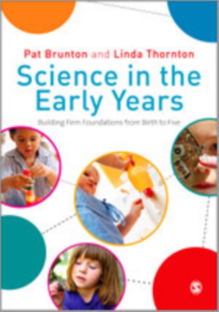Science in the Early Years : Building Firm Foundations from Birth to Five, Hardback Book