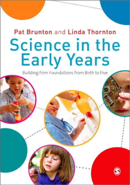 Science in the Early Years : Building Firm Foundations from Birth to Five, Paperback / softback Book