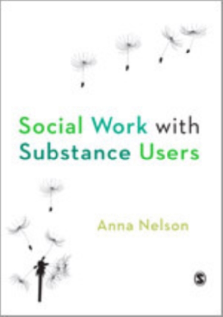 Social Work with Substance Users, Hardback Book