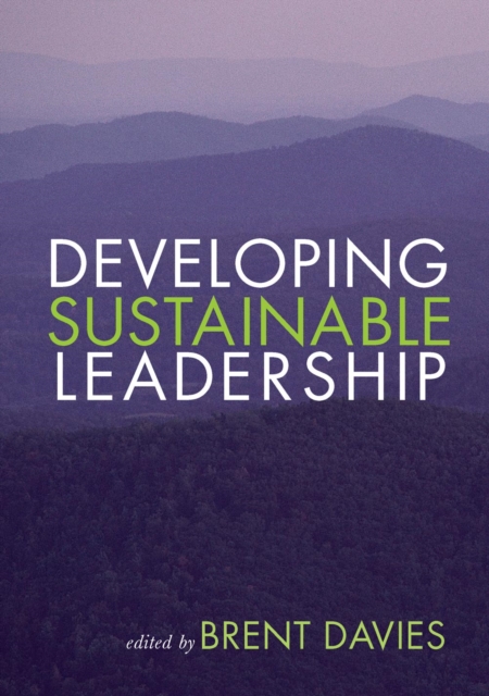 Developing Sustainable Leadership, PDF eBook