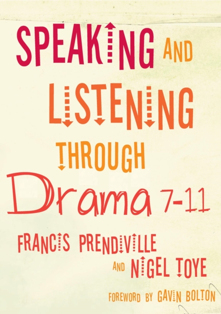 Speaking and Listening through Drama 7-11, PDF eBook