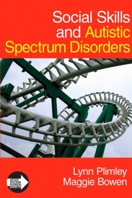 Social Skills and Autistic Spectrum Disorders, PDF eBook