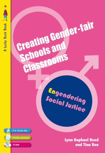 Creating Gender-Fair Schools & Classrooms : Engendering Social Justice (For 5 to 13 year olds), PDF eBook