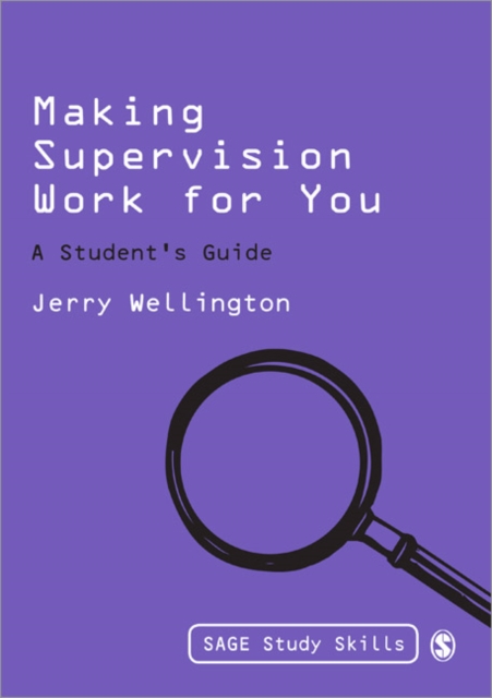 Making Supervision Work for You : A Student's Guide, Paperback / softback Book