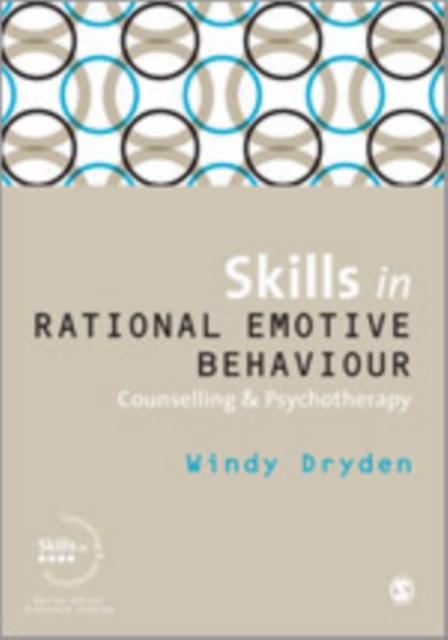 Skills in Rational Emotive Behaviour Counselling & Psychotherapy, Hardback Book