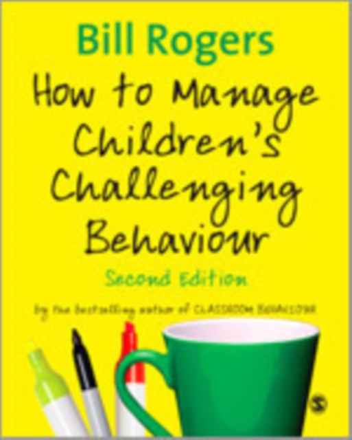 How to Manage Children's Challenging Behaviour, Hardback Book