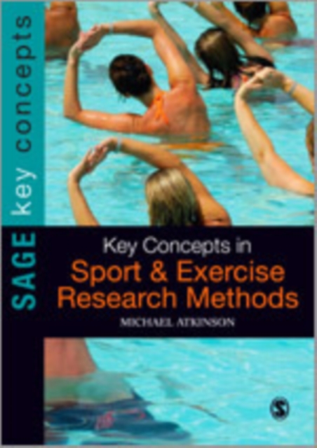 Key Concepts in Sport and Exercise Research Methods, Hardback Book