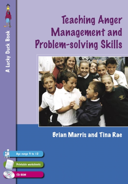 Teaching Anger Management and Problem-solving Skills for 9-12 Year Olds, PDF eBook