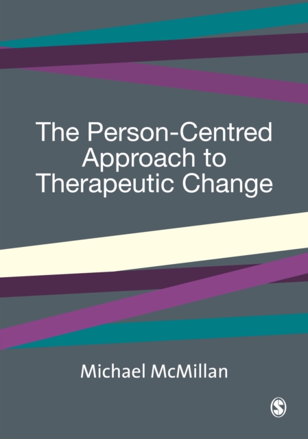 The Person-Centred Approach to Therapeutic Change, PDF eBook