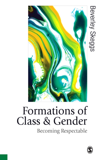 Formations of Class & Gender : Becoming Respectable, PDF eBook