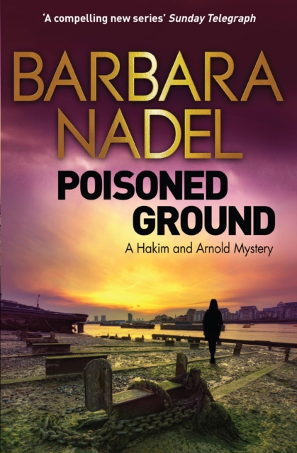 Poisoned Ground : A Hakim and Arnold Mystery, EPUB eBook