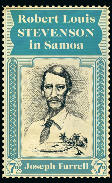 Robert Louis Stevenson in Samoa, Paperback / softback Book
