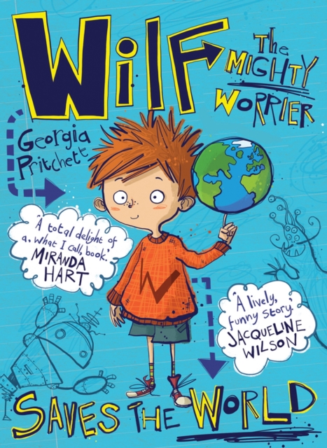Wilf the Mighty Worrier Saves the World : Book 1, EPUB eBook