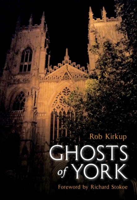 Ghosts of York, Paperback / softback Book