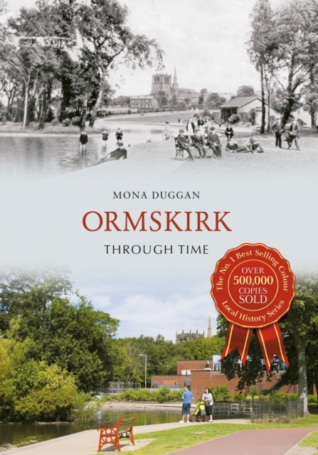 Ormskirk Through Time, Paperback / softback Book