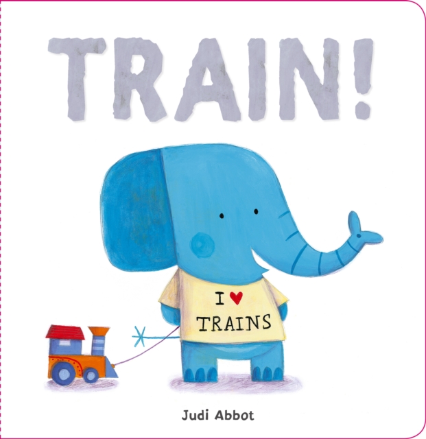 Train!, Board book Book