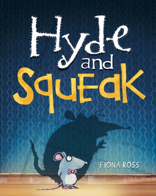 Hyde and Squeak, Hardback Book